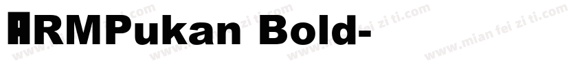 ARMPukan Bold字体转换